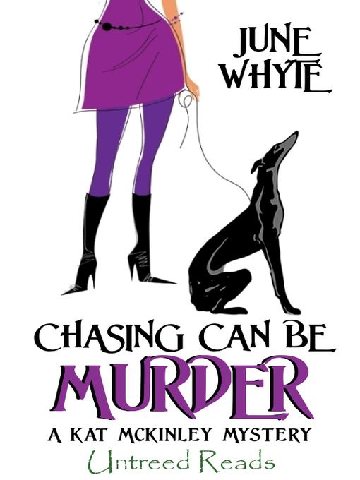 Title details for Chasing Can Be Murder by June Whyte - Available
